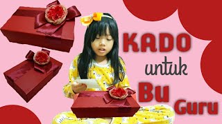 BINGKISAN KADO Untuk Bu Guru/HADIAH SPESIAL Untuk Ibu Guru Di Sekolah