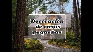 Decoración de casas pequeñas