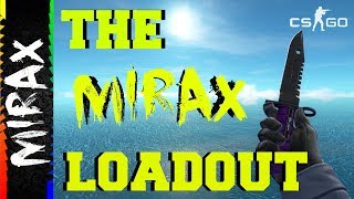 CSGO - The "MiraX" Loadout