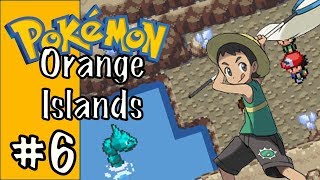 Pokemon Orange Islands Letsplay | Episode 6 | The Crystal Onix