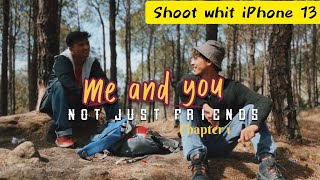 Me and you : Not just friends | Ch. 1 || shoot whit iPhone 13 ||| feat Lostii @lostdbird6482