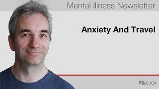 Anxiety and travel