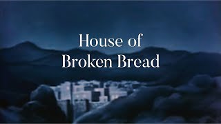 House of Broken Bread: A Christmas Poem