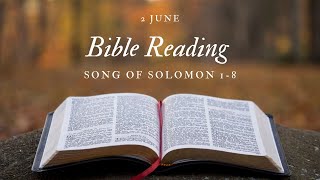 Bible Reading: 2 June - Song of Solomon 1 - 8