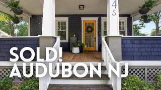 SOLD! You Won't Believe How Much This Audubon NJ Home Went For...