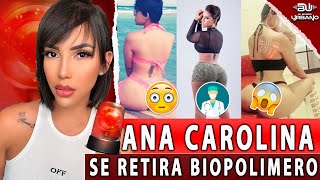 ANA CAROLINA SE RETIRA LOS BIOPOLIMEROS DE EMERGENCIA