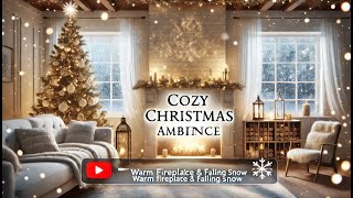 🎄❄️🔥 Christmas Ambience | Warm Room with Falling Snow & Cozy Fireplace Sounds