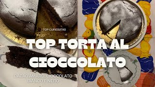 Torta al Cioccolato Veloce e facile: cacao amaro, cioccolato bianco e nero