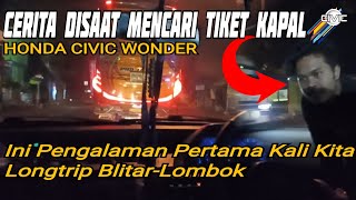 VLOG‼️PERJALANAN MENUJU PELABUHAN KETAPANG SAMPAI MENDAPATKAN TIKET KAPAL KETAPANG-LEMBAR || LOMBOK