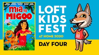 Loft Kids Fest at Home - Day 4: Mia and the Migoo