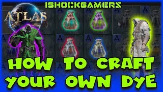 Atlas: How to craft your own Dye - Customize your gear!