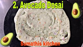 அவகோடா தோசை தமிழில் / Avocado recipes - Avocado Dosai In Tamil