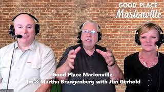 Good Place Marionville Podcast #19 with guest Jim Gerhold