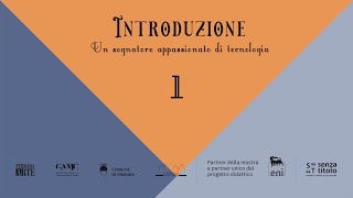 Introduzione: un sognatore appassionato di tecnologia