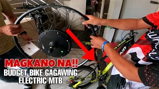 BUDGET BIKE GAGAWING ELECTRIC MTB MAGKANO NA BA !