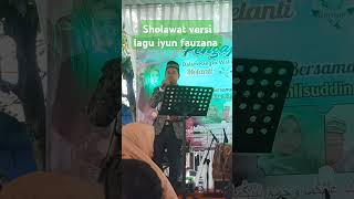 Sholawat versi lagu iyun fauzana