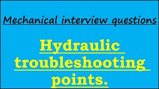 Hydraulic Interview questions and Answers||Part 02||