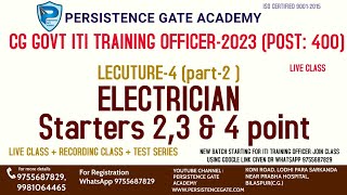 Electrician |Lecture-4 (Part-2) |Starters 2 point, 3 Point  &4 Point |CG ITI |TRAINING OFFICER 2023