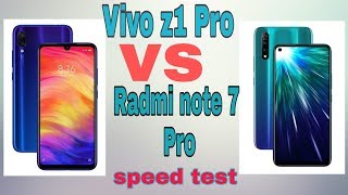 Redmi note 7 Pro vs Vivo Z1 Pro speed test and camera test