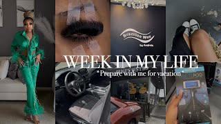 WEEKVLOG: PREPARE WITH ME FOR VACATION ALL WEEK😙 | Shalaya Dae