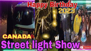 Canada Street LightShow& Daughter's Birthday#toronto#canada#light #Light show in Canada #Niagarafall