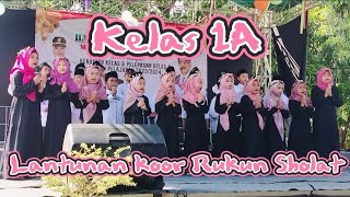 Lantunan Koor Rukun Sholat (kelas 1A) Pelepasan Kelas 4 dan Kenaikan kelas 1, 2, 3