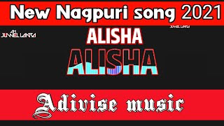 Nagpuri Songs Jharkhand - Alisha-Alisha | Nagpuri Video Album - AYE RE CHANDNI