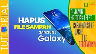 Cara Menghapus File Sampah Di Hp samsung J3 (6) 2016 Sampai Ke Akar Akarnya