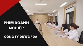 Vietstarmax | Phim doanh nghiệp FDA - Dược phẩm công nghệ cao | Phim quảng cáo