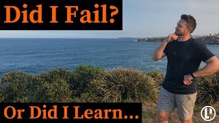 Learning From FAILURE! | Did I Fail Or Did I Learn?