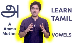 Learn Tamil Through English - Lesson 1 - Version 2 - Vowels - Uyir Ezhuthukkal