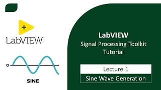 Lecture -1 | Sine Wave Generation | LabVIEW Signal Processing toolkit | _#labview #lecture