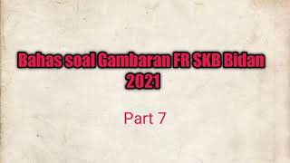 Bahas soal Gambaran FR SKB Bidan 2021 (Asuhan BBL)