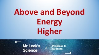 Energy Higher Above and Beyond