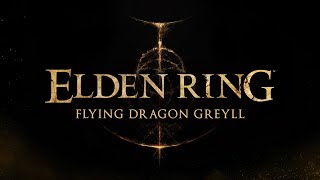 Elden Ring - Flying Dragon Greyll, Dragonbarrow, No Damage, Base +0