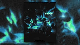 Yeat - Problëm | If I produced Dub by Yeat