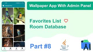 How To Create Android Wallpaper App With Admin Panel | Wallpaper App | Favourites List | Part - 8