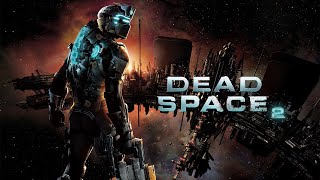 💪)^~-_Я ИГРАЮ DEAD SPACE 2 ПРОХОЖДЕНИЕ #1_~/\(%😎🕶