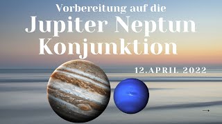 Vorbereitung auf die Jupiter Neptun Konjunktion