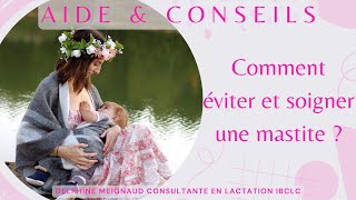 Comment éviter et soigner une mastite ?