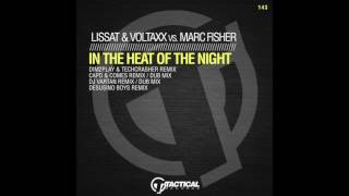 Lissat & Voltaxx vs Marc Fisher - Heat of the night (DIM2Play & Techcrasher Remix) TR143