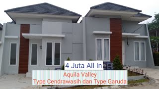 Perumahan Aquila Valley Tipe Garuda dan Cendrawasih - Review Lengkap Update Juli 2020