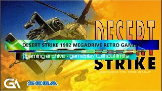 Desert Strike Gameplay by Tom 1992 Sega Mega Drive Gameplay Retro Gaming Desert Strike Megadrive