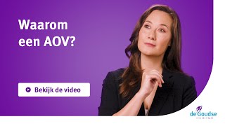 Waarom een Arbeidsongeschiktheidsverzekering (AOV)?