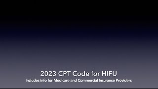 HIFU CPT Code for 2023