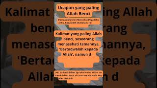 UCAPAN YANG PALING ALLAH BENCI#shorts