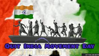 Quit India Movement Day Status 2021 | भारत छोड़ो आंदोलन |