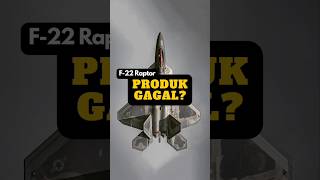 F-22 Raptor, Pesawat Tempur Canggih, Benarkah Jadi Produk Gagal?