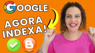 GOOGLE INDEXA O BLOGGER SIM! O Que Você PRECISA FAZER. 👍