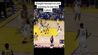 Dwight Howard on not wanting to join the Lakers💞#nba #basketball #nbaplayer #sports #sports